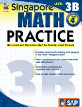 Cover art for Singapore Math – Level 3B Math Practice Workbook for 4th Grade, Paperback, Ages 9–10 with Answer Key