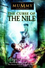 Cover art for The Curse of the Nile (The Mummy Chronicles, 3)