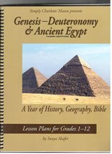 Cover art for Genesi through Deuteronomy & Ancient Egypt Third Edition: A Year of Lesson Plans for History, Geography, and Bible (Grades 1-12)