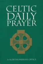 Cover art for Celtic Daily Prayer: A Northumbrian Office