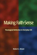 Cover art for Making Faith-Sense: Theological Reflection in Everyday Life