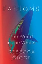 Cover art for Fathoms: The World in the Whale