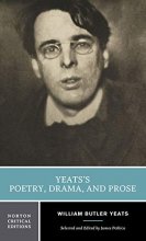 Cover art for Yeats's Poetry, Drama, and Prose (Norton Critical Editions)