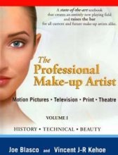 Cover art for Professional Make-up Artist Volume I, History * Technical * Beauty : Motion Pictures * Television * Print and Theatre