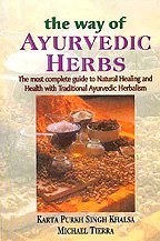 Cover art for The Way of Ayurvedic Herbs: The most complete guide to Natural Healing and Health with Traditional Ayurvedic Herbalism