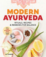 Cover art for Modern Ayurveda: Rituals, Recipes, and Remedies for Balance