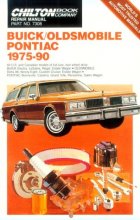 Cover art for Buick/Oldsmobile/Pontiac: 1975-90 (Chilton Automotive Repair Manual, Part No. 7308)