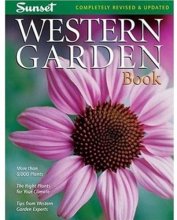 Cover art for Western Garden Book: More than 8,000 Plants - The Right Plants for Your Climate - Tips from Western Garden Experts (Sunset Western Garden Book)