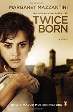 Cover art for Twice Born: A Novel (Movie Tie-In)