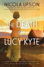 Cover art for The Death of Lucy Kyte (Series Starter, Josephine Tey #5)