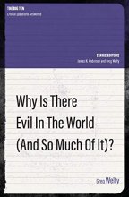 Cover art for Why Is There Evil in the World (and So Much of It?) (The Big Ten)
