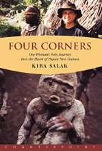 Cover art for Four Corners: One Woman's Solo Journey Into the Heart of Papua New Guinea