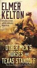 Cover art for Other Men's Horses and Texas Standoff: Two Texas Rangers Novels