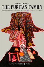 Cover art for The Puritan Family: Religion and Domestic Relations in Seventeenth-Century New England