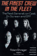 Cover art for The Finest Crew in the Fleet: The Next Generation Cast on Screen and Off (Star Trek)