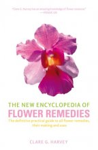 Cover art for The New Encyclopedia of Flower Remedies: The Definitive Practical Guide to All Flower Remedies, Their Making and Uses