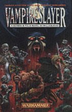 Cover art for Vampireslayer (Gotrek & Felix)