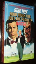 Cover art for How Much for Just the Planet? (Star Trek #36)