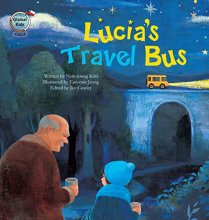 Cover art for Lucia's Travel Bus: Chile (Global Kids Storybooks)
