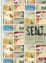 Cover art for Sent: Living the Missional Nature of the Church
