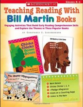 Cover art for Teaching Reading With Bill Martin Books: Engaging Activities that Build Early Reading Comprehension Skills and Explore the Themes in These Popular Books