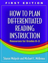 Cover art for How to Plan Differentiated Reading Instruction, First Edition: Resources for Grades K-3 (Solving Problems in the Teaching of Literacy)