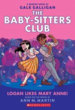 Cover art for Logan Likes Mary Anne! (The Baby-Sitters Club Graphic Novel #8) (8) (The Baby-Sitters Club Graphic Novels)