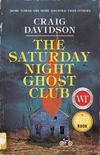 Cover art for The Saturday Night Ghost Club: A Novel