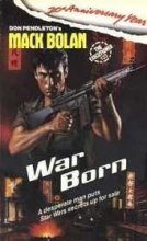 Cover art for War Born (Mack Bolan)