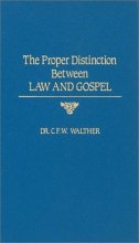 Cover art for The Proper Distinction Between Law and Gospel