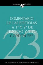 Cover art for Comentario de las Epístolas 1 y 2 de Timoteo y Tito (Coleccion Teologica Contemporanea: Estudios Biblicos) (Spanish Edition)