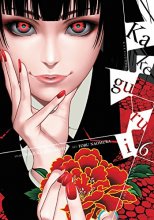 Cover art for Kakegurui - Compulsive Gambler -, Vol. 6 (Kakegurui - Compulsive Gambler -, 6)