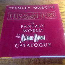 Cover art for His and Hers: The Fantasy World of the Neiman-Marcus Catalog
