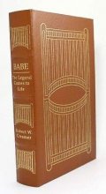 Cover art for Babe Ruth The Legend Comes to Life Robert W Creamer: Easton Press