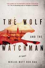 Cover art for The Wolf and the Watchman: A Novel