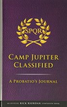 Cover art for The Trials of Apollo Camp Jupiter Classified (An Official Rick Riordan Companion Book): A Probatio's Journal