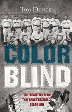 Cover art for Color Blind: The Forgotten Team That Broke Baseball's Color Line