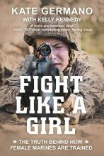 Cover art for Fight Like a Girl: The Truth Behind How Female Marines Are Trained