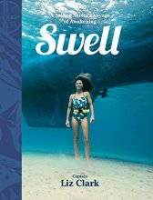 Cover art for Swell: A Sailing Surfer's Voyage of Awakening