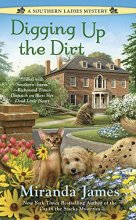 Cover art for Digging Up the Dirt (A Southern Ladies Mystery)