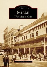 Cover art for Miami: The Magic City (Images of America)