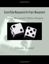 Cover art for Earned Value Management For Project Management: Using Microsoft Office Project