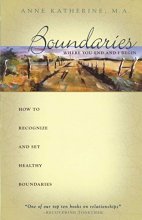 Cover art for Boundaries: Where You End and I Begin - How to Recognize and Set Healthy Boundaries