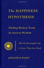 Cover art for The Happiness Hypothesis: Finding Modern Truth in Ancient Wisdom