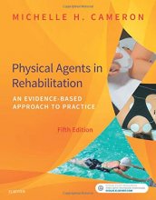 Cover art for Physical Agents in Rehabilitation: An Evidence-Based Approach to Practice