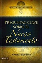 Cover art for 3 Preguntas clave sobre el Nuevo Testamento (Biblioteca teológica vida, 9) (Spanish Edition)