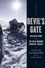 Cover art for Devil's Gate: Brigham Young and the Great Mormon Handcart Tragedy