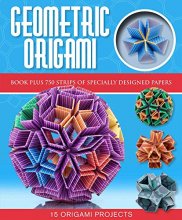 Cover art for Geometric Origami (Origami Books)