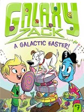 Cover art for A Galactic Easter! (7) (Galaxy Zack)