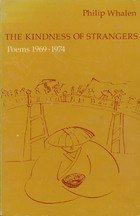 Cover art for The kindness of strangers : poems, 1969-1974